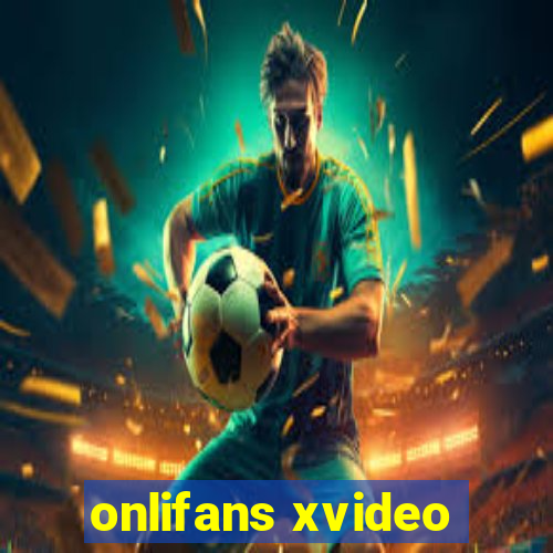 onlifans xvideo